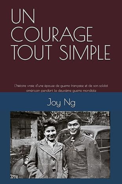 Un courage tout simple - Joy Ng