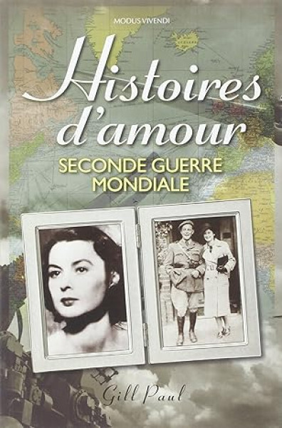 Histoires d'amour : Seconde Guerre mondiale