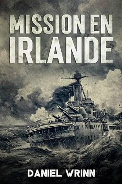 Mission en Irlande - Daniel Wrinn
