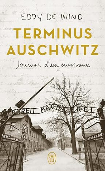 Terminus Auschwitz : Journal d'un survivant