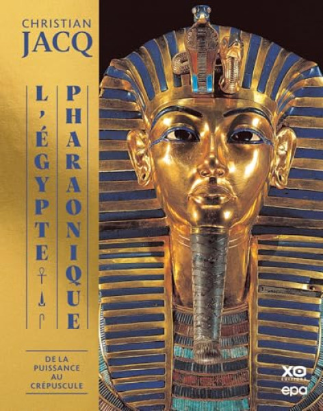 L'Égypte pharaonique - De la puissance au crépuscule