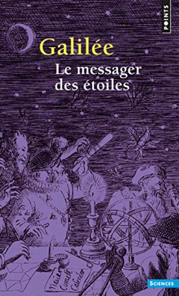 Galilée - Le Messager des étoiles