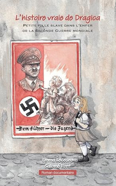 L'histoire vraie de Dragica - Emma Lecesne